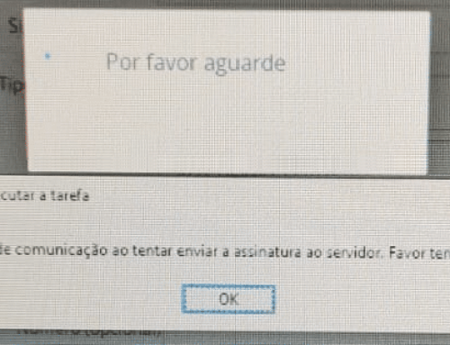 Erro de comunicação ao tentar enviar a assinatura ao servidor. Favor tentar novamente.